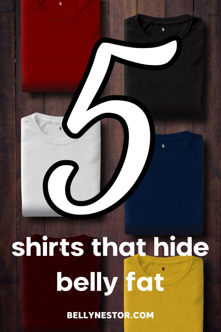 5 Types Of Shirts That Hide Belly Fat BellyNestor