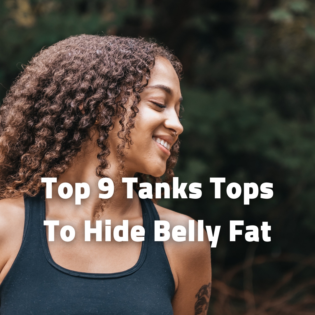 The Best Tank tops to hide belly fat BellyNestor