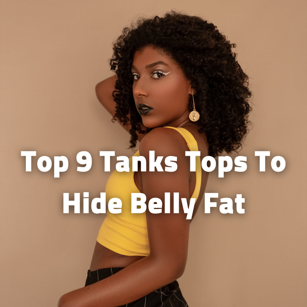 The Best Tank tops to hide belly fat BellyNestor