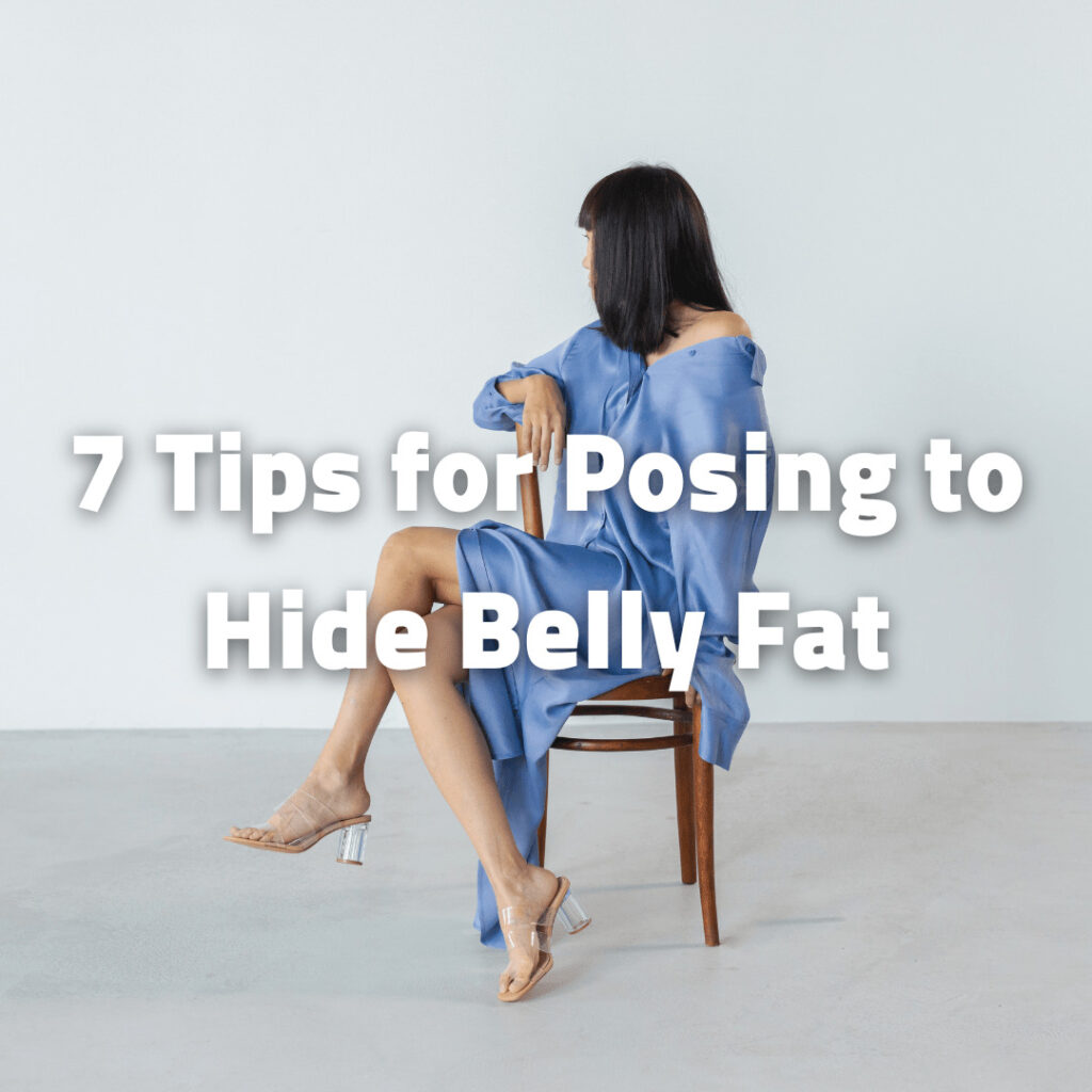 How To Pose To Hide Belly Fat